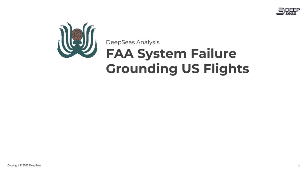 DeepSeas analysis of FAA system failure Grounding US flights