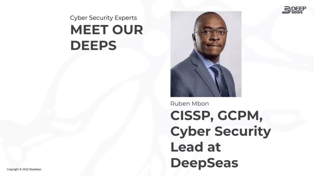 DeepSeas Cyber Security Lead, Ruben Mbon