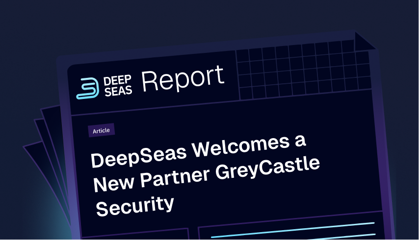DeepSeas Welcomes a New Partner GreyCastle Security