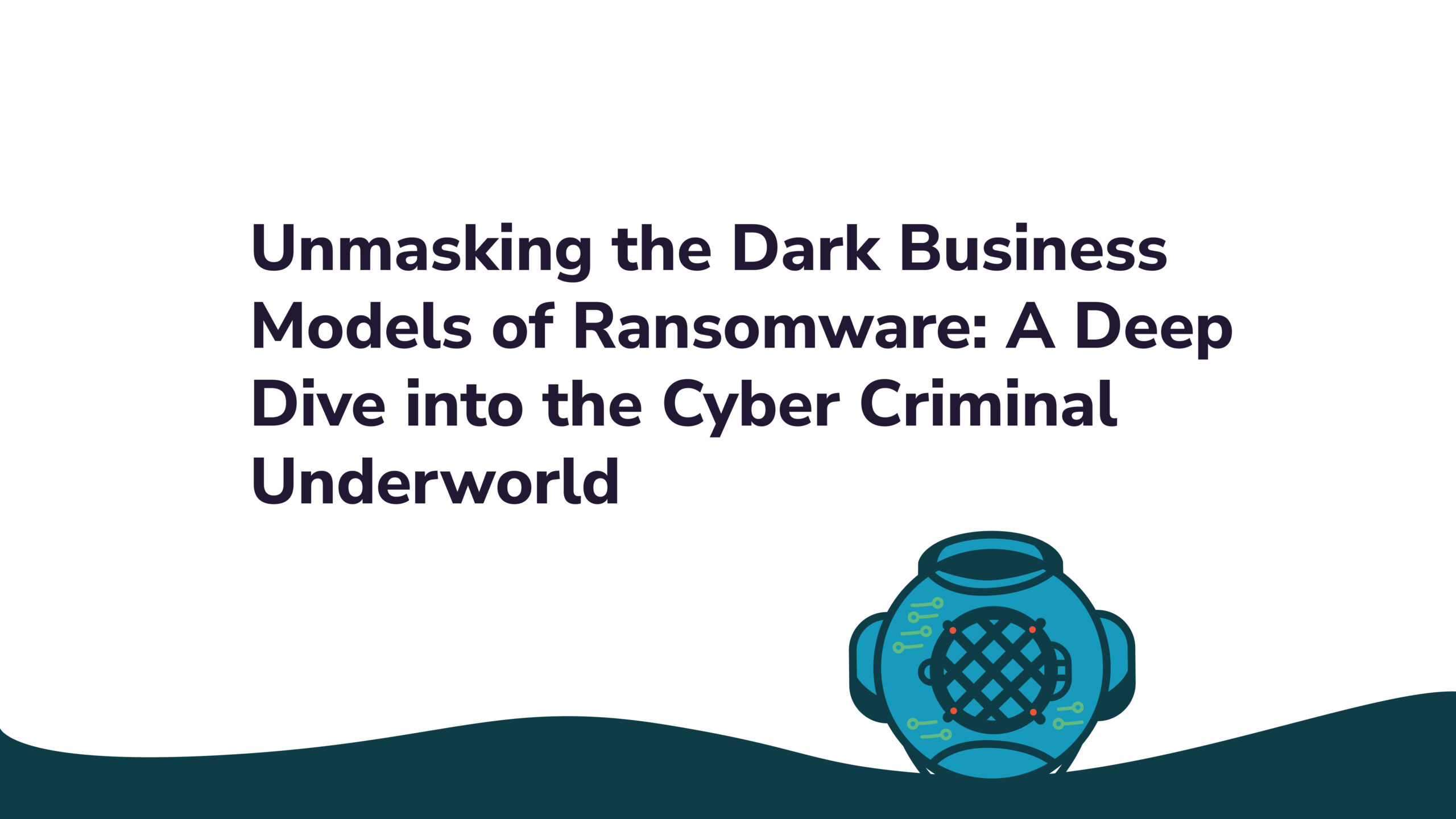 Unmasking the Dark Business Models of Ransomware