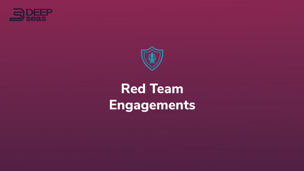 Red Team Engagements by DeepSeas RED