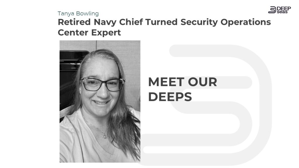 Retired Navy Chief Turned Cyber Security Operations Center Expert at DeepSeas Tanya Bowling
