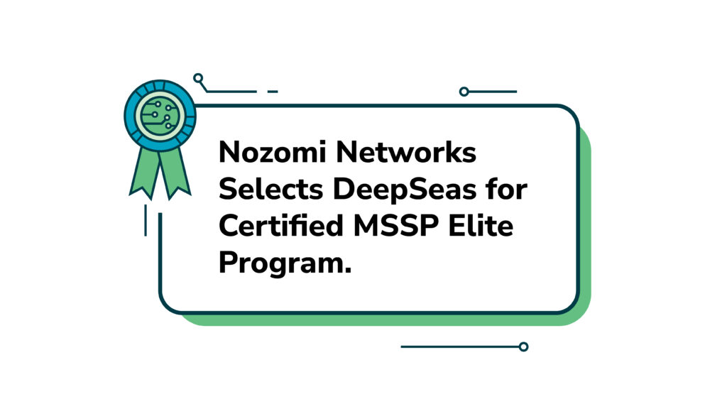 Nozomi Networks & DeepSeas MDR MSSP Elite