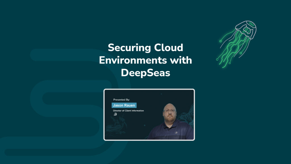 DeepSeas secures cloud environments