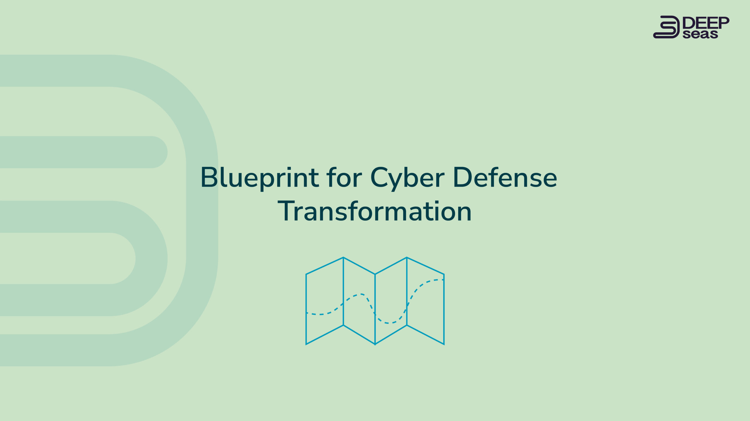 Blueprint for Cyber Defense Transformation