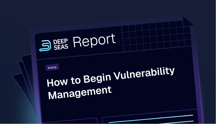 How to Begin Vulnerability Management