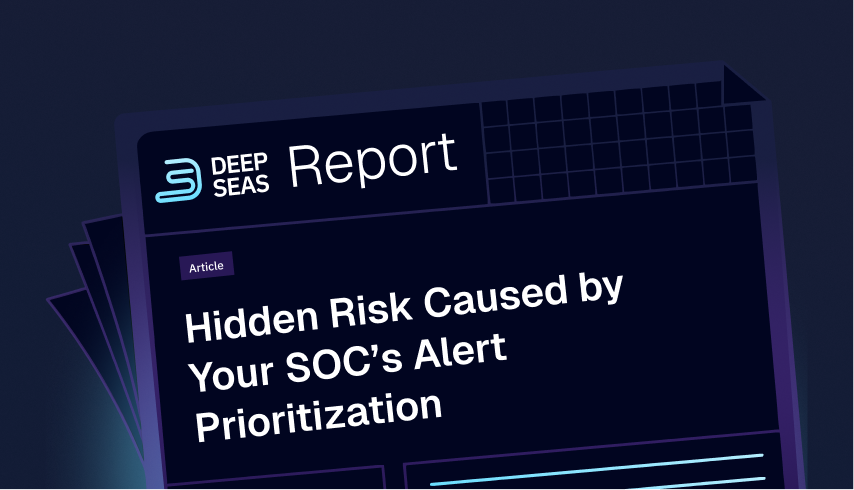 Hidden Risk Caused by Your SOC’s Alert Prioritization