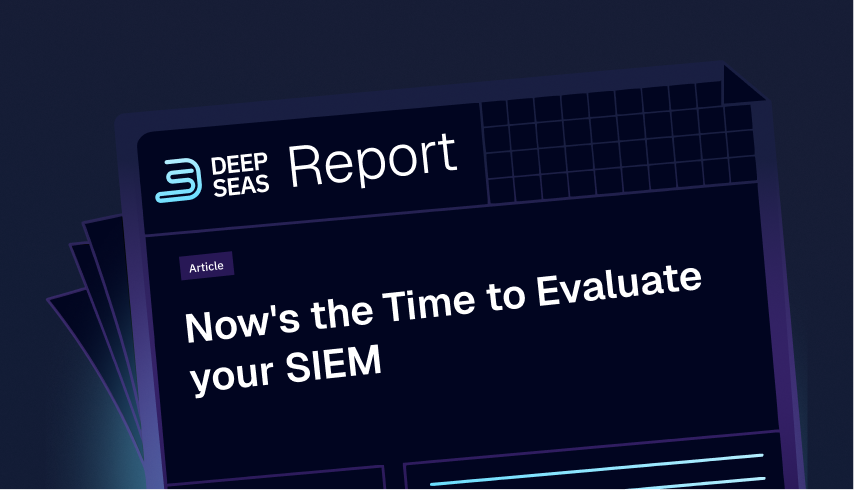 Now's the Time to Evaluate your SIEM