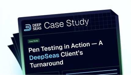 Pen Testing from DeepSeas Starts Company’s Cyber Transformation