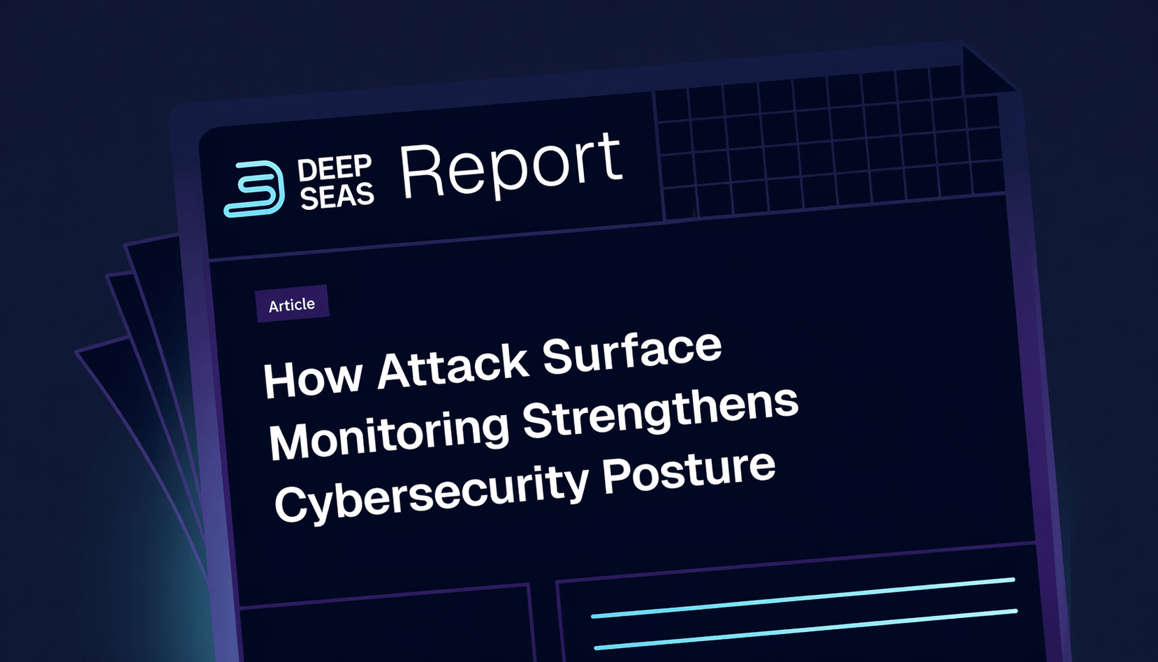 How Attack Surface Monitoring Strengthens Cybersecurity Posture