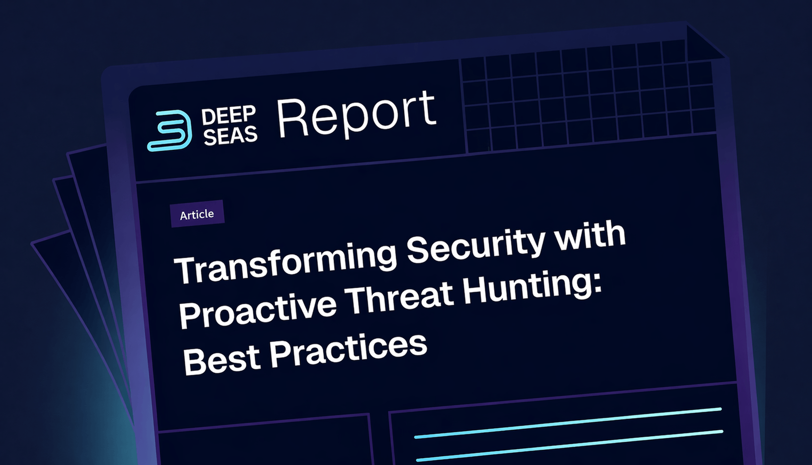 Transforming Security with Proactive Threat Hunting: Best Practices