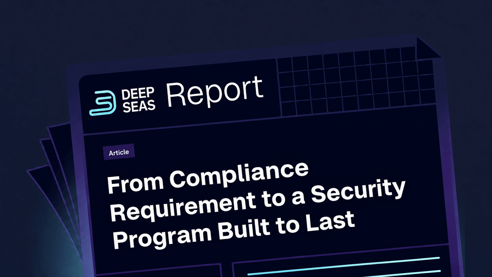From Compliance Requirement to a Security Program Built to Last